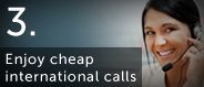 Download PowerVoip for cheap international calling.